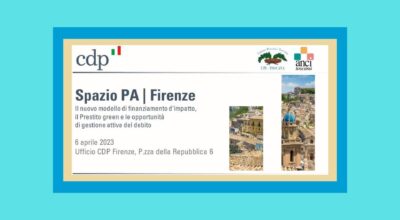 Evento CDP Anci Toscana e UPI Toscana 6 Aprile 2023