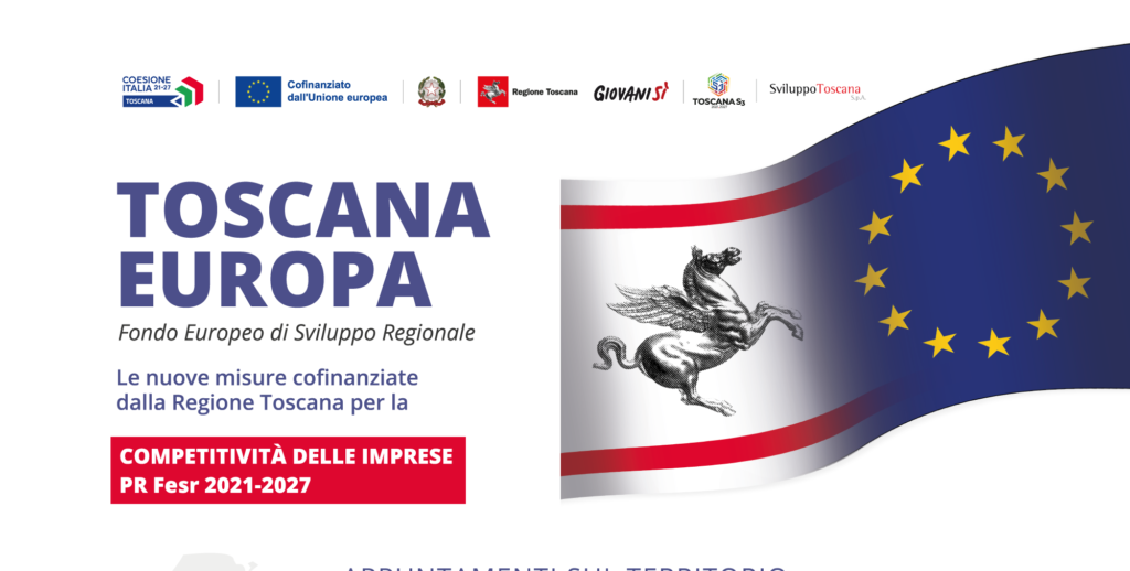 APPUNTAMENTI SUL TERRITORIO: TOSCANA EUROPA  Fondo Europeo di Sviluppo Regionale